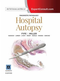 Diagnostic Pathology: Hospital Autopsy E-Book (eBook, ePUB) - Fyfe, Billie; Miller, Dylan V.