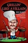 Grillin' Like a Villain (eBook, ePUB)