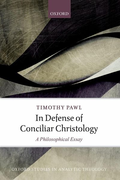 In Defense of Conciliar Christology (eBook, ePUB) In Defense of Conciliar Christology (eBook, ePUB)