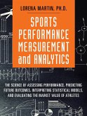 Sports Performance Measurement and Analytics (eBook, ePUB) Sports Performance Measurement and Analytics (eBook, ePUB)