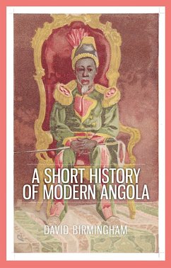 Cover A Short History of Modern Angola (eBook, PDF)