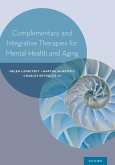 Complementary and Integrative Therapies for Mental Health and Aging (eBook, ePUB)