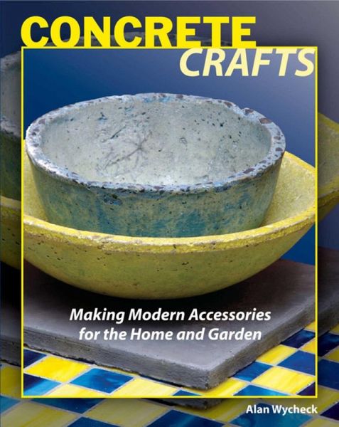 Concrete Crafts (eBook, ePUB) Concrete Crafts (eBook, ePUB)