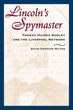 Lincoln's Spymaster (eBook, ePUB) - Milton, David Hepburn