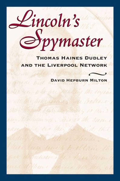Lincoln's Spymaster (eBook, ePUB) Lincoln's Spymaster (eBook, ePUB)
