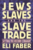 Jews, Slaves, and the Slave Trade (eBook, PDF)