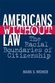 Americans Without Law (eBook, ePUB)