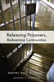 Releasing Prisoners, Redeeming Communities (eBook, ePUB)
