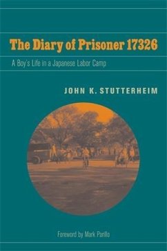 Diary of Prisoner 17326 (eBook, ePUB) - Stutterheim, John K.