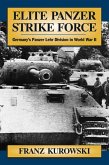 Elite Panzer Strike Force (eBook, ePUB) Elite Panzer Strike Force (eBook, ePUB)