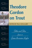 Theodore Gordon on Trout (eBook, ePUB)