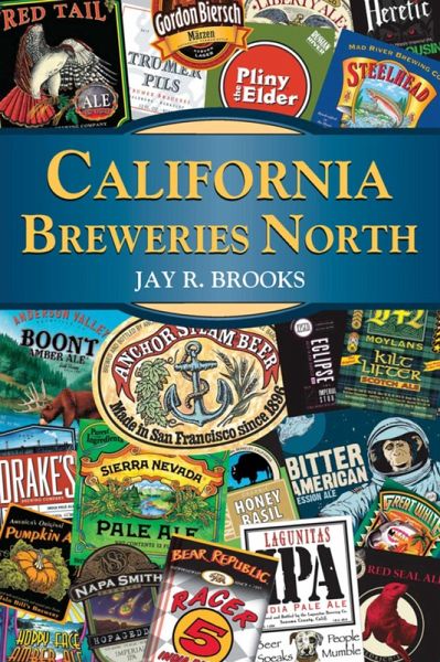 California Breweries North (eBook, ePUB) California Breweries North (eBook, ePUB)