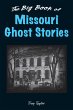 Big Book of Missouri Ghost Stories... - Bild 1