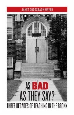 As Bad as They Say? (eBook, PDF) - Mayer, Janet Grossbach