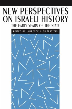 New Perspectives on Israeli History (eBook, ePUB) - Silberstein, Laurence J.