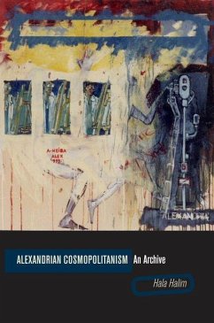 Alexandrian Cosmopolitanism (eBook, PDF) - Halim, Hala