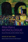 More than a Monologue: Sexual Diversity and the Catholic Church (eBook, ePUB)