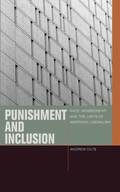 Punishment and Inclusion (eBook, PDF) - Dilts, Andrew