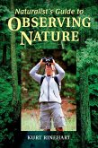 Naturalist's Guide to Observing Nature (eBook, ePUB)
