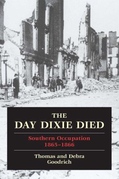 Day Dixie Died (eBook, ePUB) - Goodrich, Thomas; Goodrich, Debra
