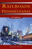 Railroads of Pennsylvania (eBook, ePUB) Railroads of Pennsylvania (eBook, ePUB)