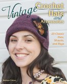 Vintage Crochet Hats and Accessories (eBook, ePUB) Vintage Crochet Hats and Accessories (eBook, ePUB)