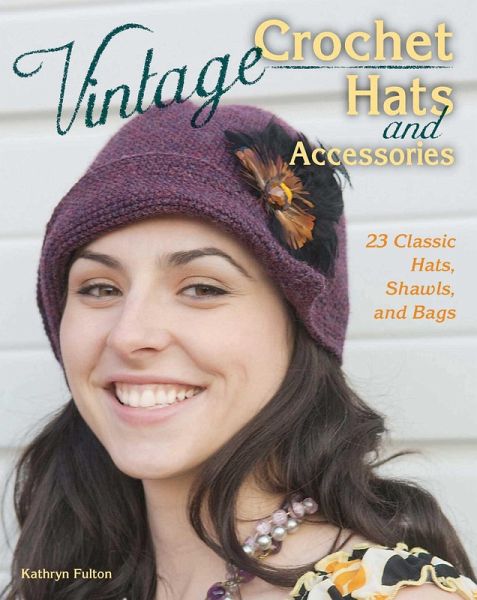 Vintage Crochet Hats and Accessories (eBook, ePUB)