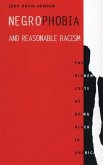 Negrophobia and Reasonable Racism (eBook, PDF)