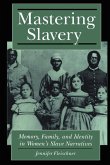 Mastering Slavery (eBook, ePUB)