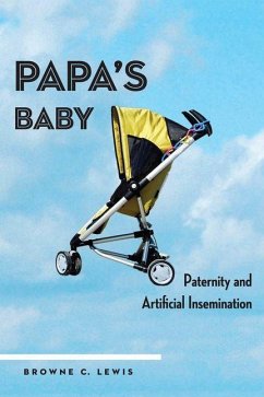 Papa's Baby (eBook, PDF) - Lewis, Browne C.