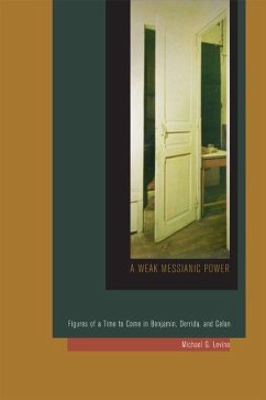 Weak Messianic Power (eBook, PDF) - Levine, Michael G.