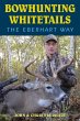 Bowhunting Whitetails the Eberhart Way... - Bild 1