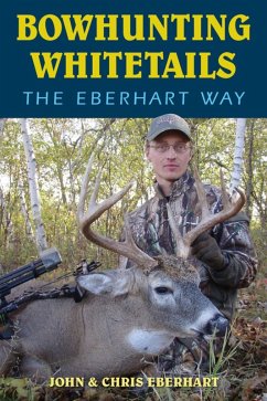 Cover Bowhunting Whitetails the Eberhart Way (eBook, ePUB)