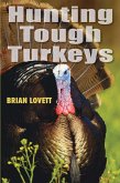Hunting Tough Turkeys (eBook, ePUB)