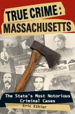 True Crime: Massachusetts (eBook, ePUB)