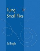 Tying Small Flies (eBook, ePUB) Tying Small Flies (eBook, ePUB)