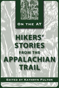 Hikers' Stories from the Appalachian Trail (eBook, ePUB)