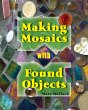 Making Mosaics with Found Objects... - Bild 1