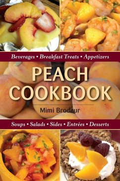 Peach Cookbook (eBook, ePUB) - Brodeur, Mimi