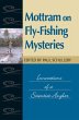 Mottram on Fly-Fishing Mysteries... - Bild 1