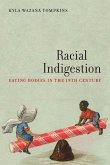 Racial Indigestion (eBook, PDF)