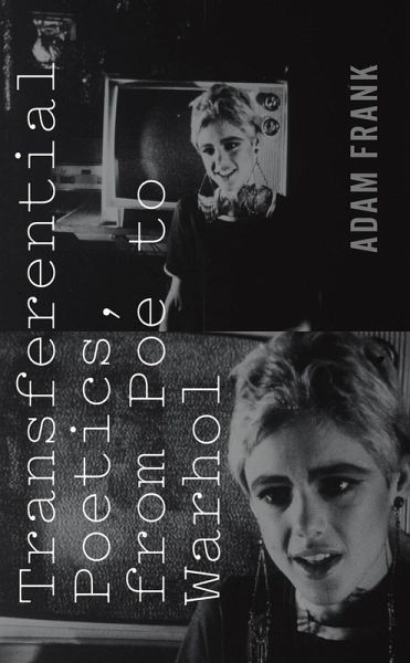 Transferential Poetics, from Poe to Warhol (eBook, ePUB)