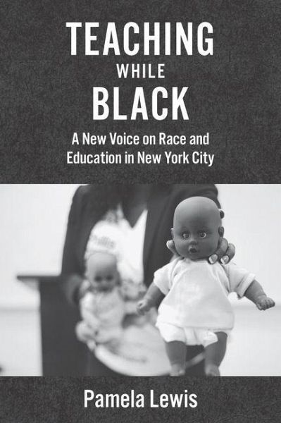 Teaching While Black (eBook, PDF) Teaching While Black (eBook, PDF)
