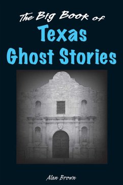Cover Big Book of Texas Ghost Stories (eBook, ePUB)