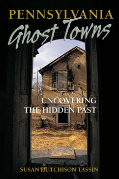 Cover Pennsylvania Ghost Towns (eBook, ePUB)