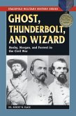 Ghost, Thunderbolt, and Wizard (eBook, ePUB)