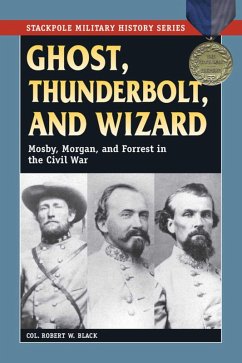 Ghost, Thunderbolt, and Wizard (eBook, ePUB) - Black, Robert W.