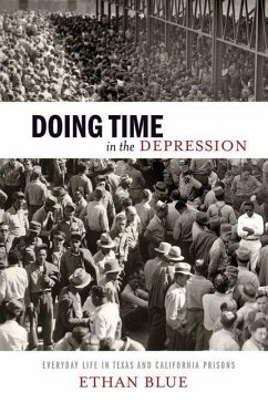 Doing Time in the Depression (eBook, PDF) - Blue, Ethan