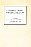 The American Judaism of Mordecai M. Kaplan (eBook, ePUB)