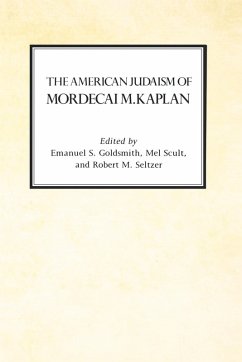 The American Judaism of Mordecai M. Kaplan (eBook, ePUB)